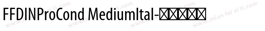 FFDINProCond Mediumltal字体转换